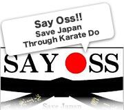 Say Oss!! Save Japan Through Karate Do