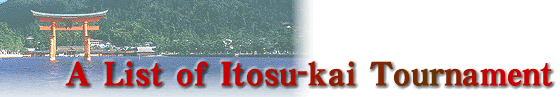 A List of Itosu-kai Tournament