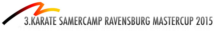 3.KARATE SAMERCAMP RAVENSBURG MASTERCUP 2015
